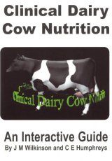 Clinical Dairy Cow Nutrition by JM Wilkinson and CE Humphreys