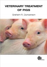 Veterinary Treatment of Pigs by G Duncanson