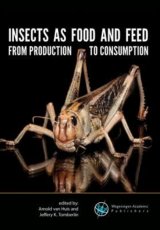 Insects as food and feed: from production to consumption by Arnold van Huis, Jeffery K. Tomberlin
