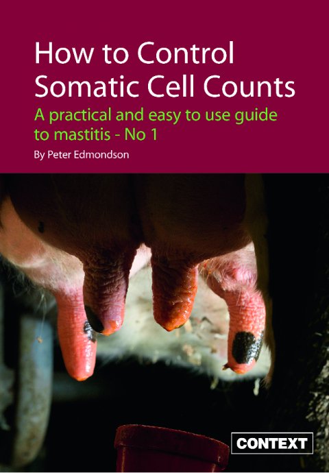 How To Control Somatic Cell Counts - A Guide to Mastitis