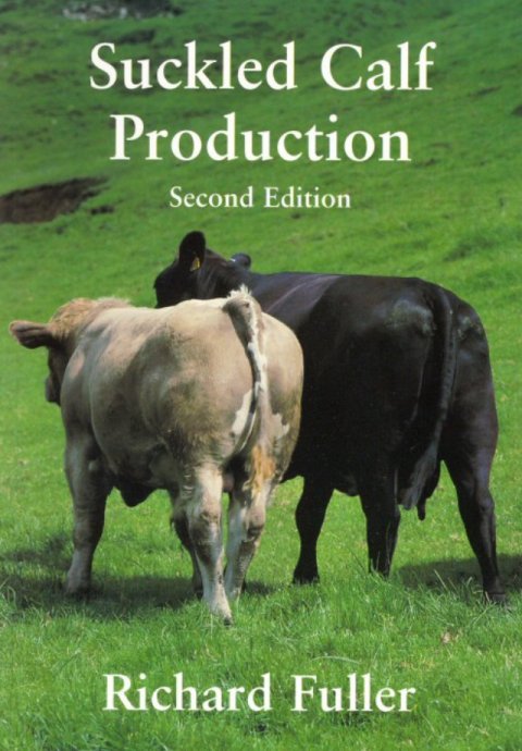 Suckled Calf Production Second Edition