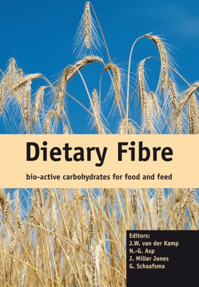 Dietary Fibre - Bio-active carbohydrates for food and feed