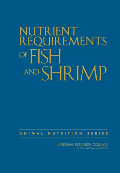 Nutrient Requirements of Fish and Shrimp