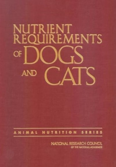 Nutrient Requirements of Dogs and Cats