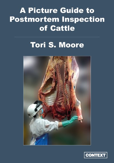 A Picture Guide to Postmortem Inspection of Cattle