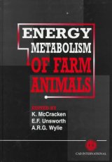Energy Metabolism of Farm Animals by K J McCracken et al