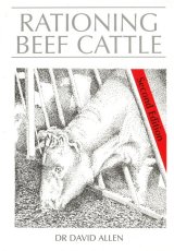 Rationing Beef Cattle Second Edition by Dr David Allen