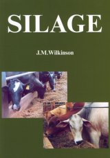 Silage by J M Wilkinson