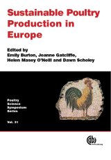 Sustainable Poultry Production in Europe by E Burton, H Masey O