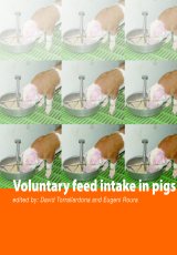 Voluntary Feed Intake In Pigs by Edited by David Torrallardona and Eugeni Roura
