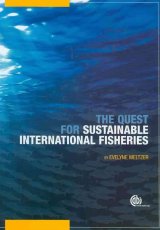 Quest for Sustainable International Fisheries by E Meltzer