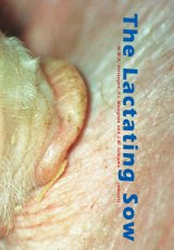 The Lactating Sow by Edited by M.W.A. Verstegen, P.J. Moughan and J.W. Schrama
