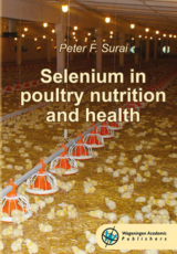 Selenium In Poultry Nutrition and Health  by Peter F. Surai