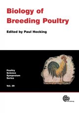 Biology of Breeding Poultry by Edited by P M Hocking