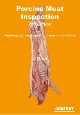 Porcine Meat Inspection 2nd Edition by Andrew Grist